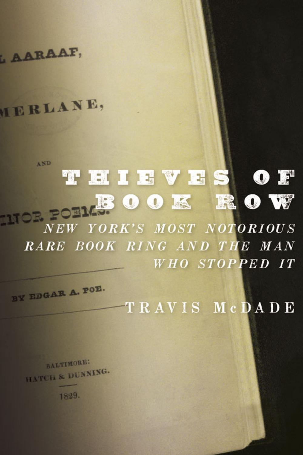 Big bigCover of Thieves of Book Row: New York's Most Notorious Rare Book Ring and the Man Who Stopped It