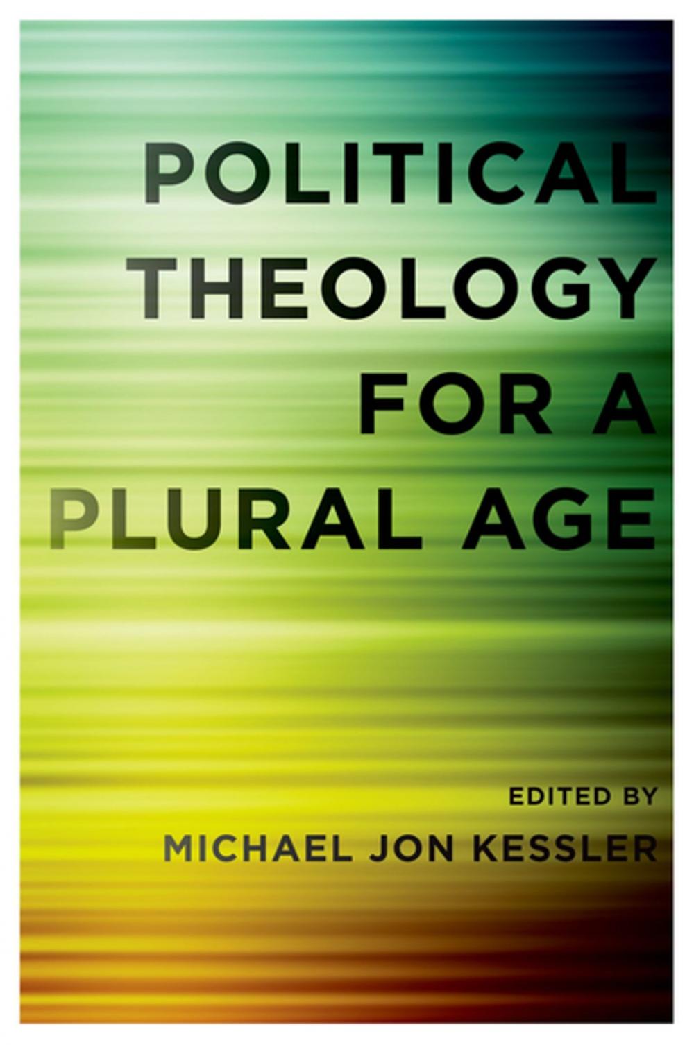 Big bigCover of Political Theology for a Plural Age