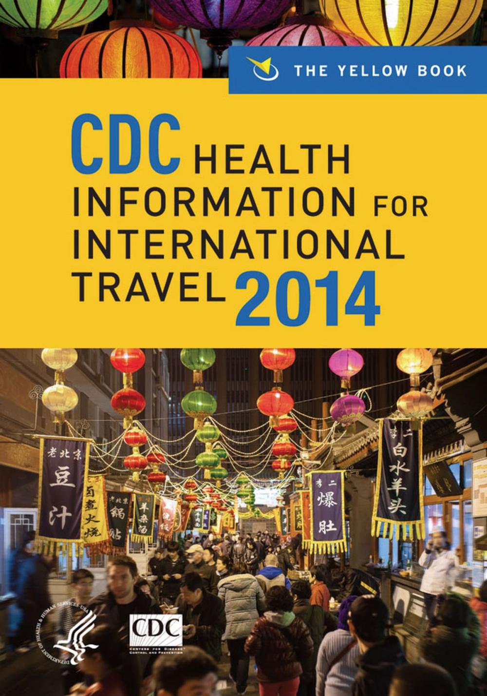 Big bigCover of CDC Health Information for International Travel 2014: The Yellow Book