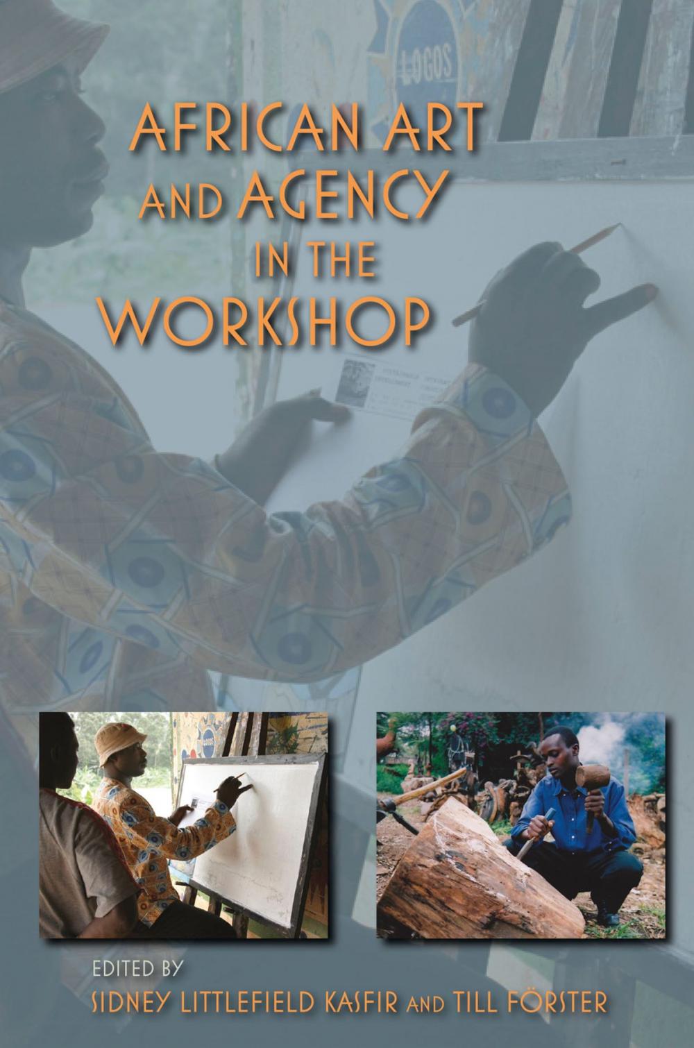 Big bigCover of African Art and Agency in the Workshop