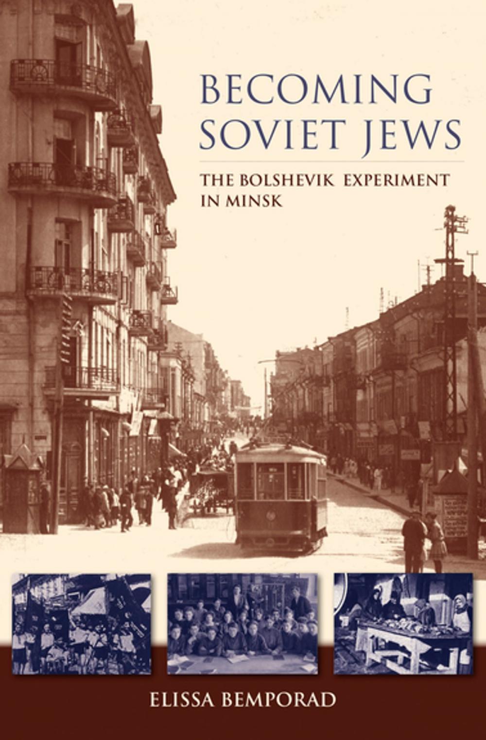 Big bigCover of Becoming Soviet Jews