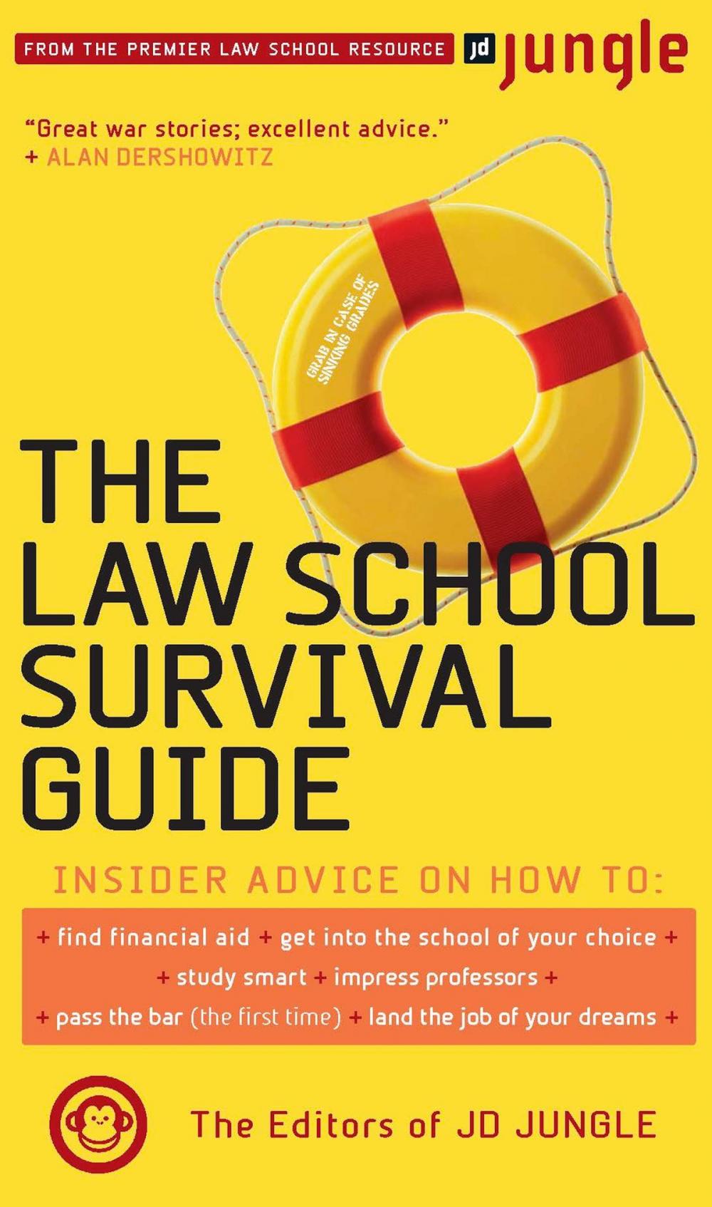 Big bigCover of The Jd Jungle Law School Survival Guide