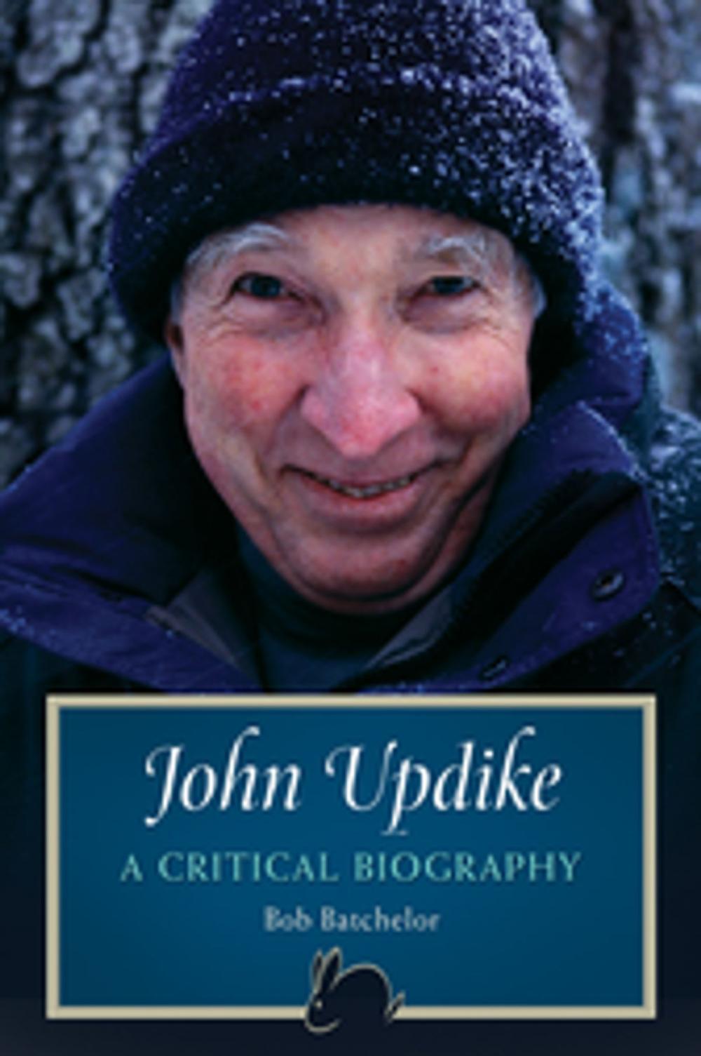 Big bigCover of John Updike: A Critical Biography