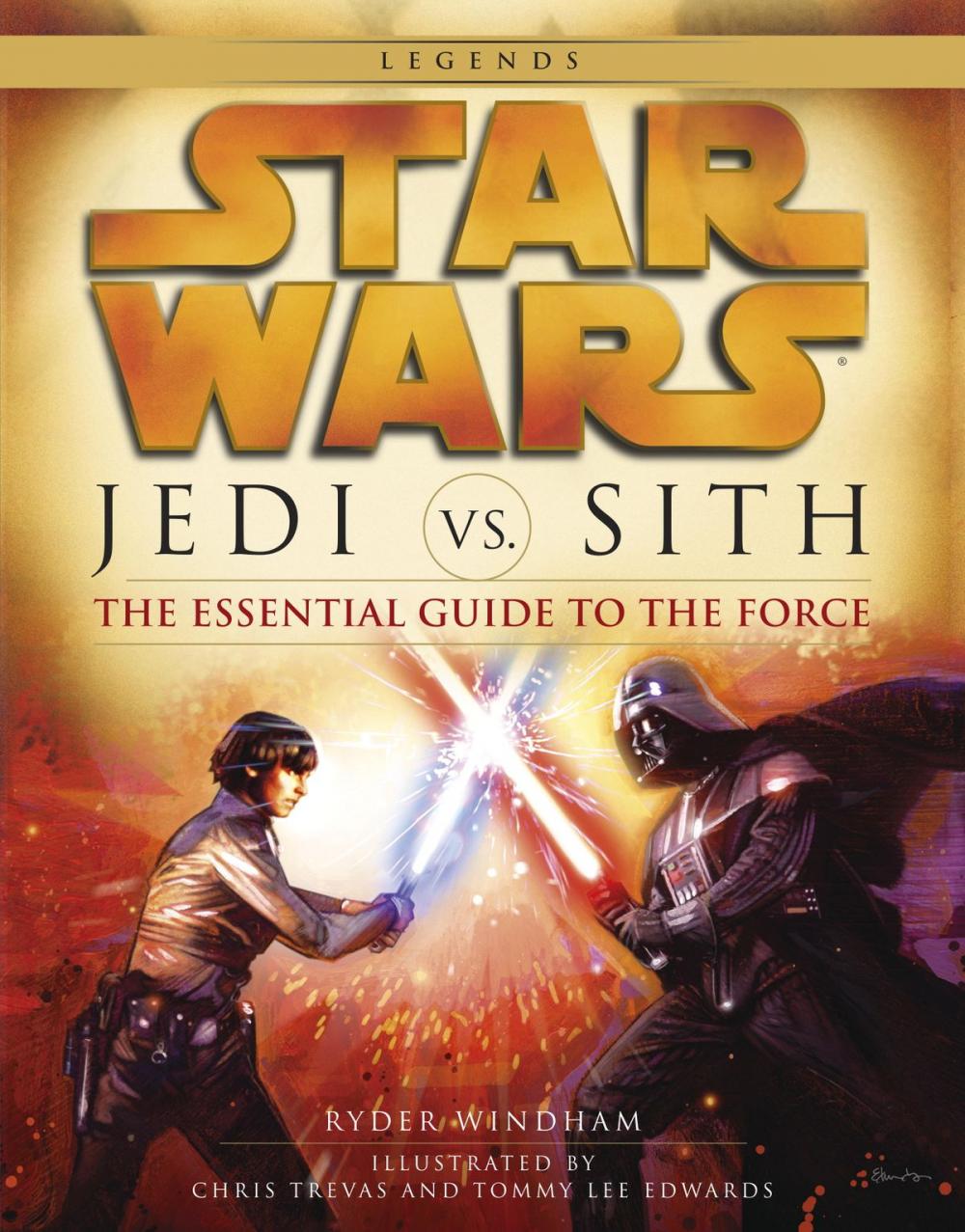 Big bigCover of Jedi vs. Sith: Star Wars: The Essential Guide to the Force