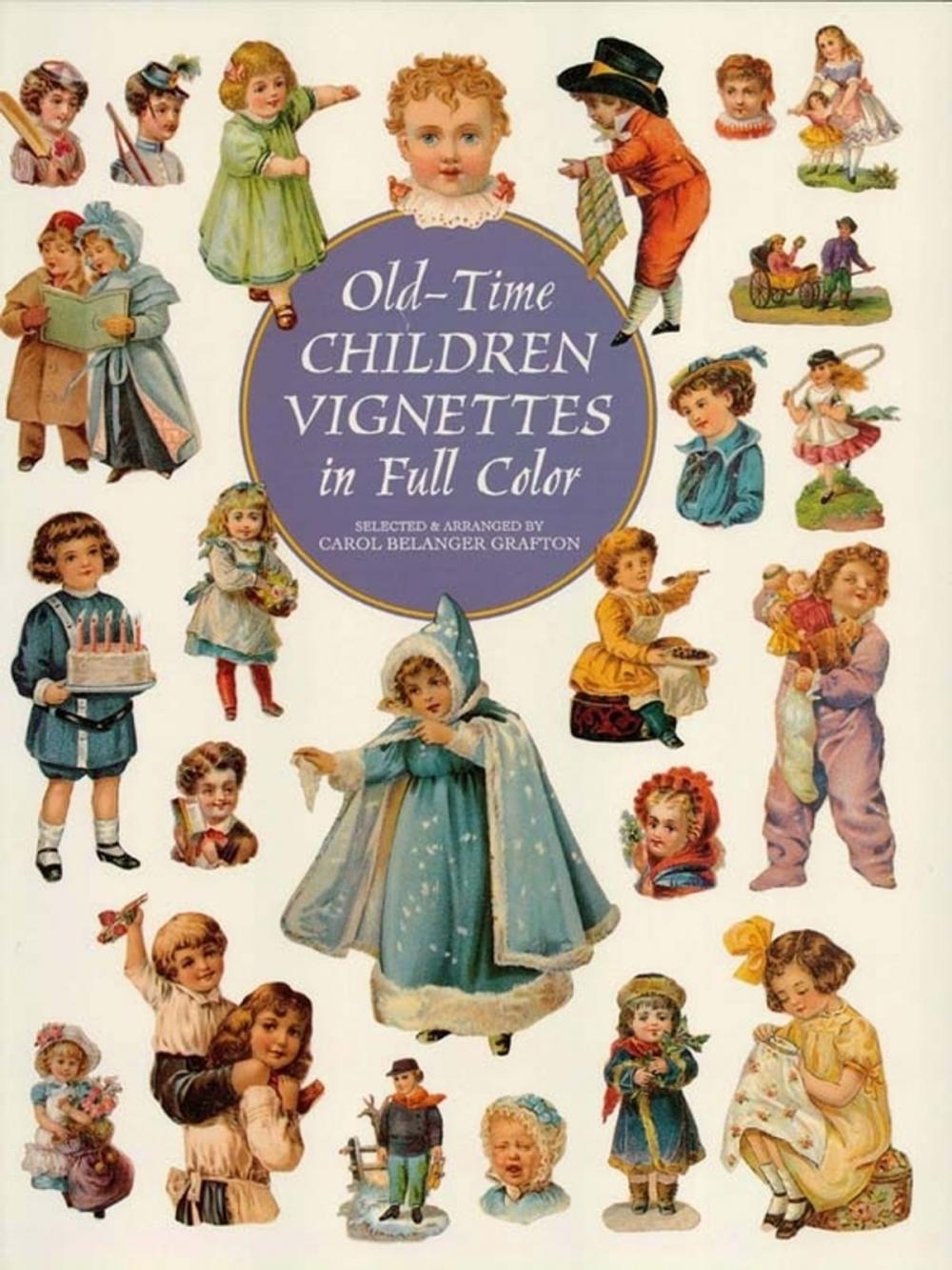 Big bigCover of Old-Time Children Vignettes in Full Color