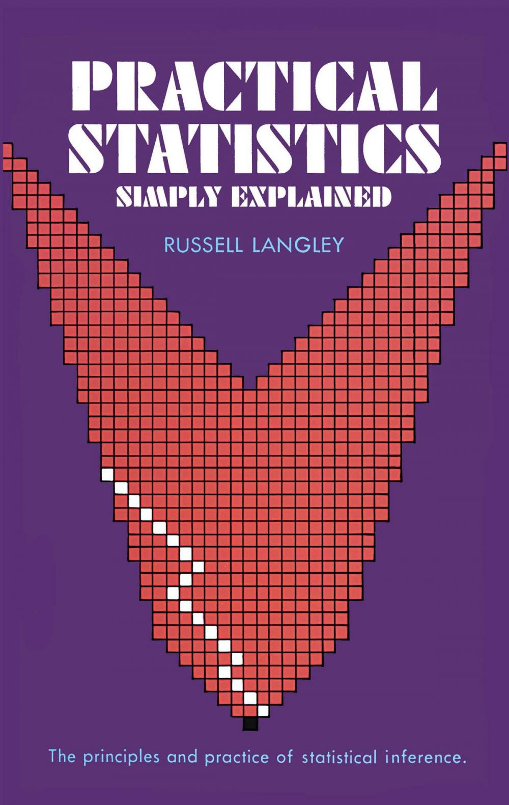 Big bigCover of Practical Statistics Simply Explained