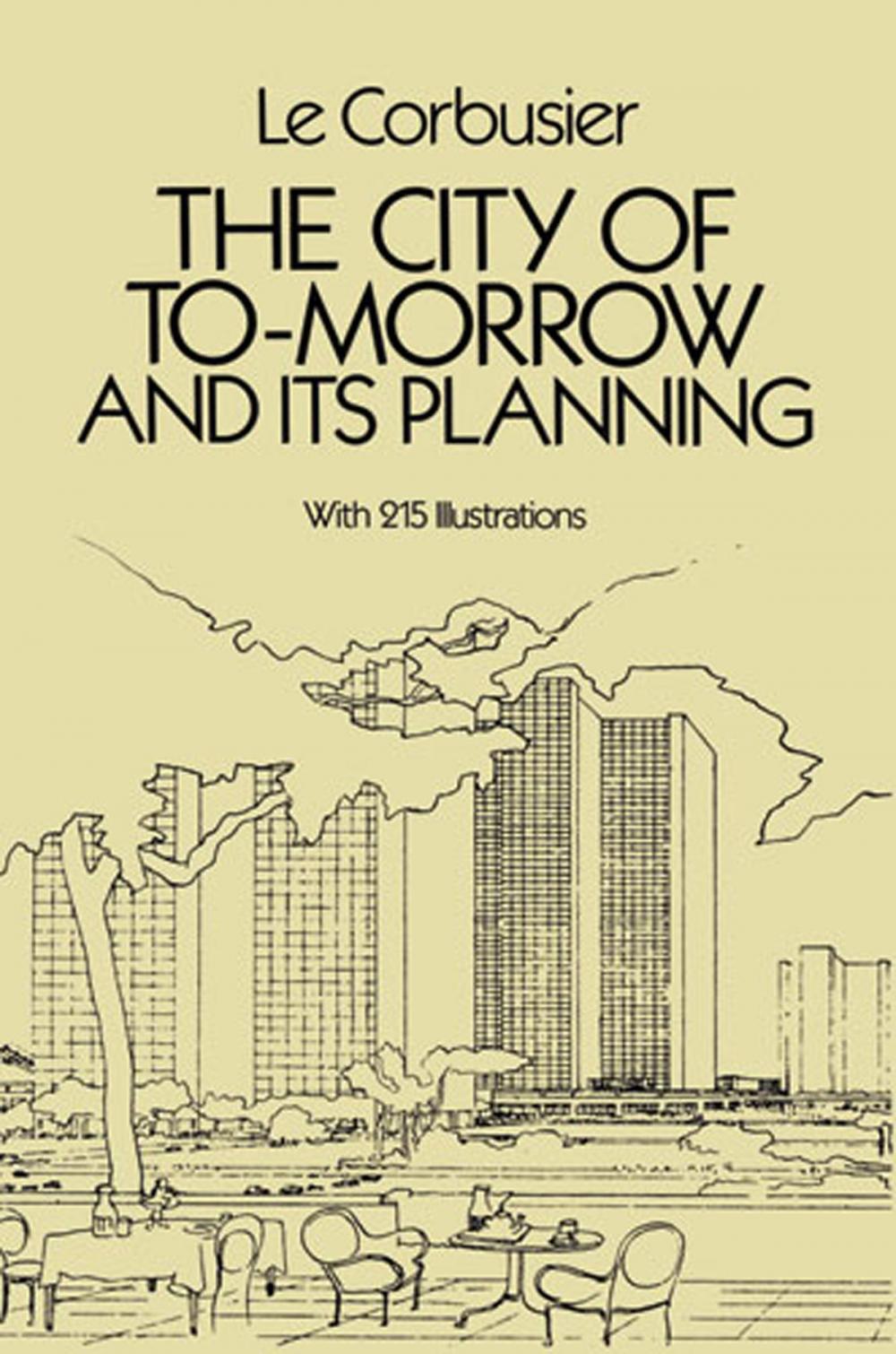 Big bigCover of The City of Tomorrow and Its Planning