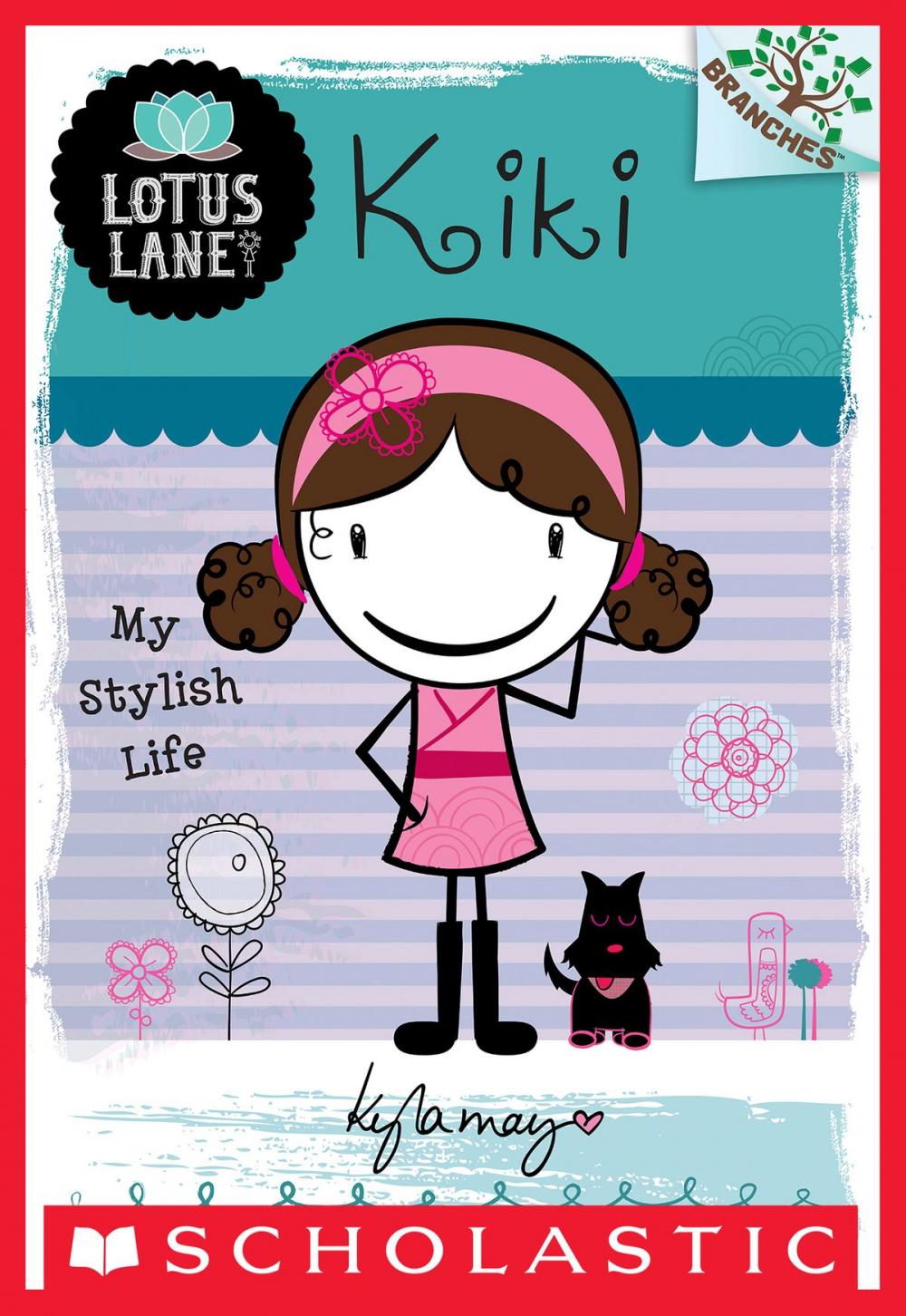 Big bigCover of Lotus Lane #1: Kiki: My Stylish Life (A Branches Book)