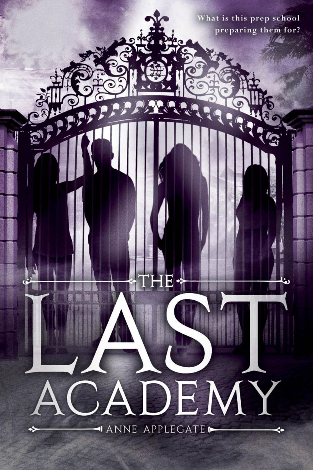 Big bigCover of The Last Academy