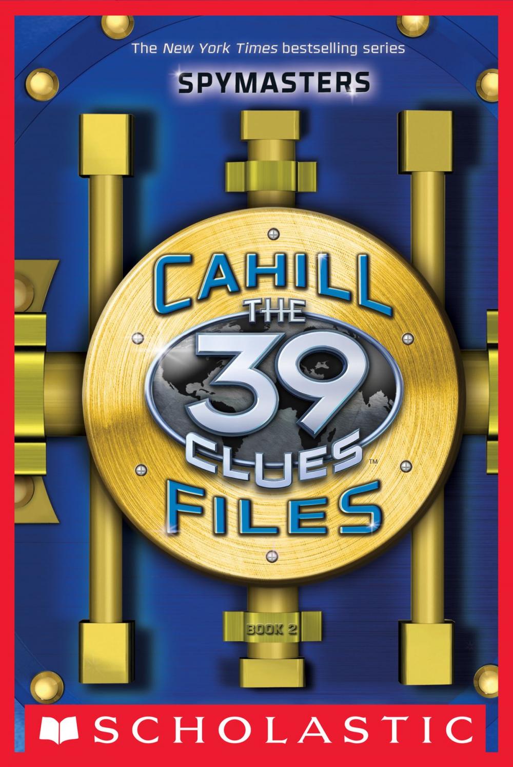 Big bigCover of The 39 Clues: The Cahill Files: Spymasters