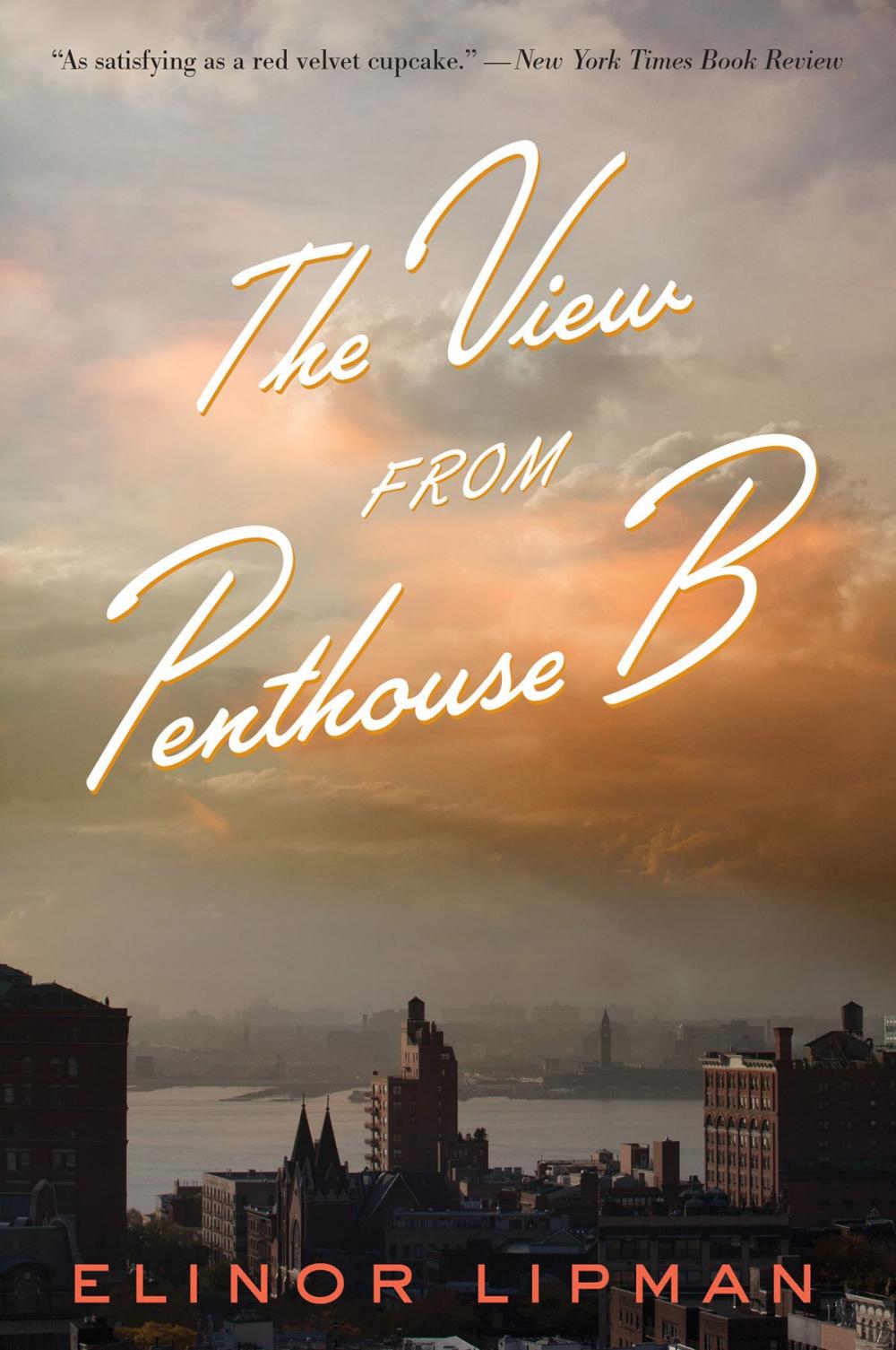 Big bigCover of The View from Penthouse B