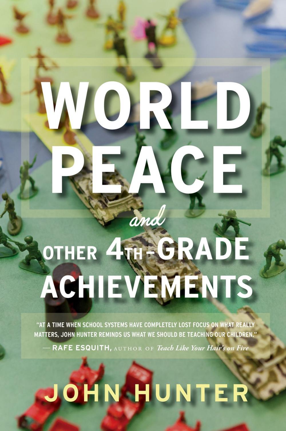 Big bigCover of World Peace and Other 4th-Grade Achievements