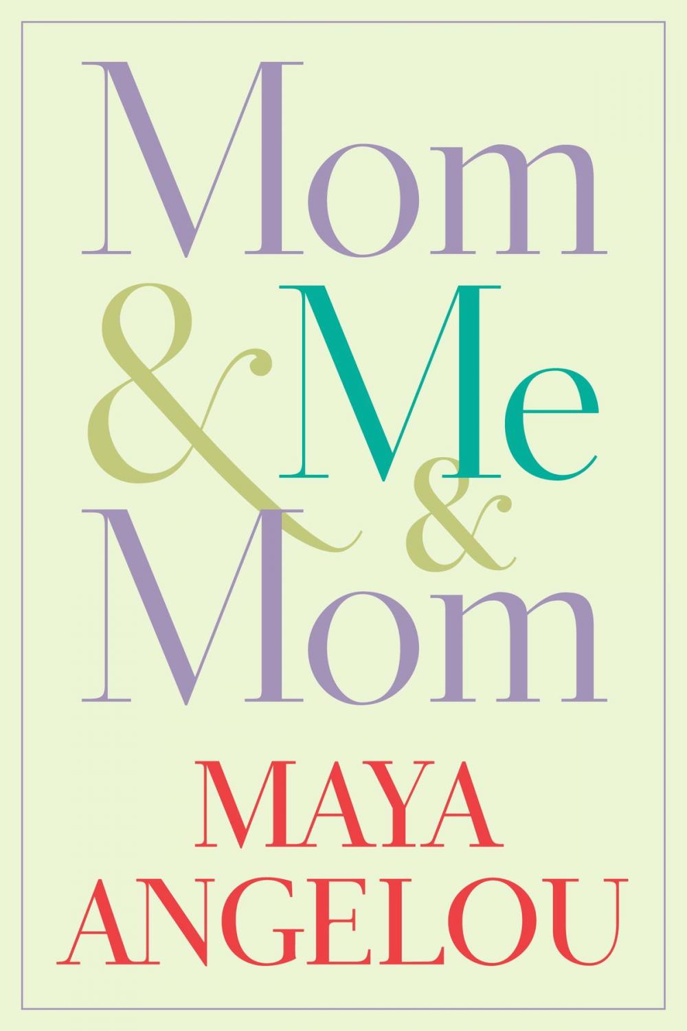 Big bigCover of Mom &amp; Me &amp; Mom