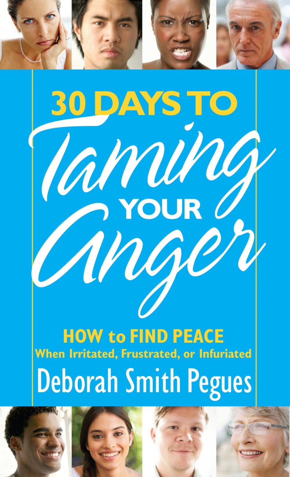 Big bigCover of 30 Days to Taming Your Anger