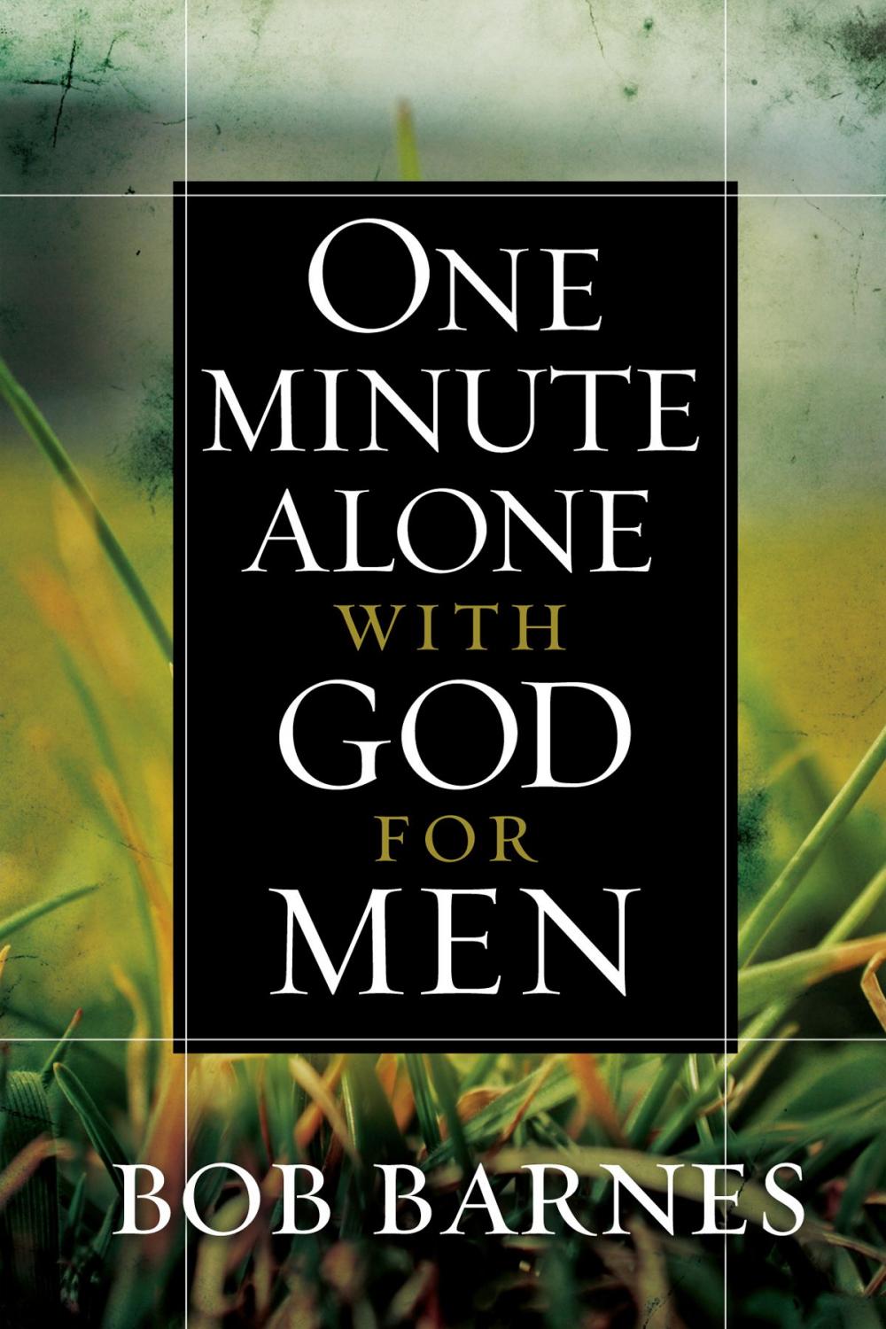 Big bigCover of One Minute Alone with God for Men