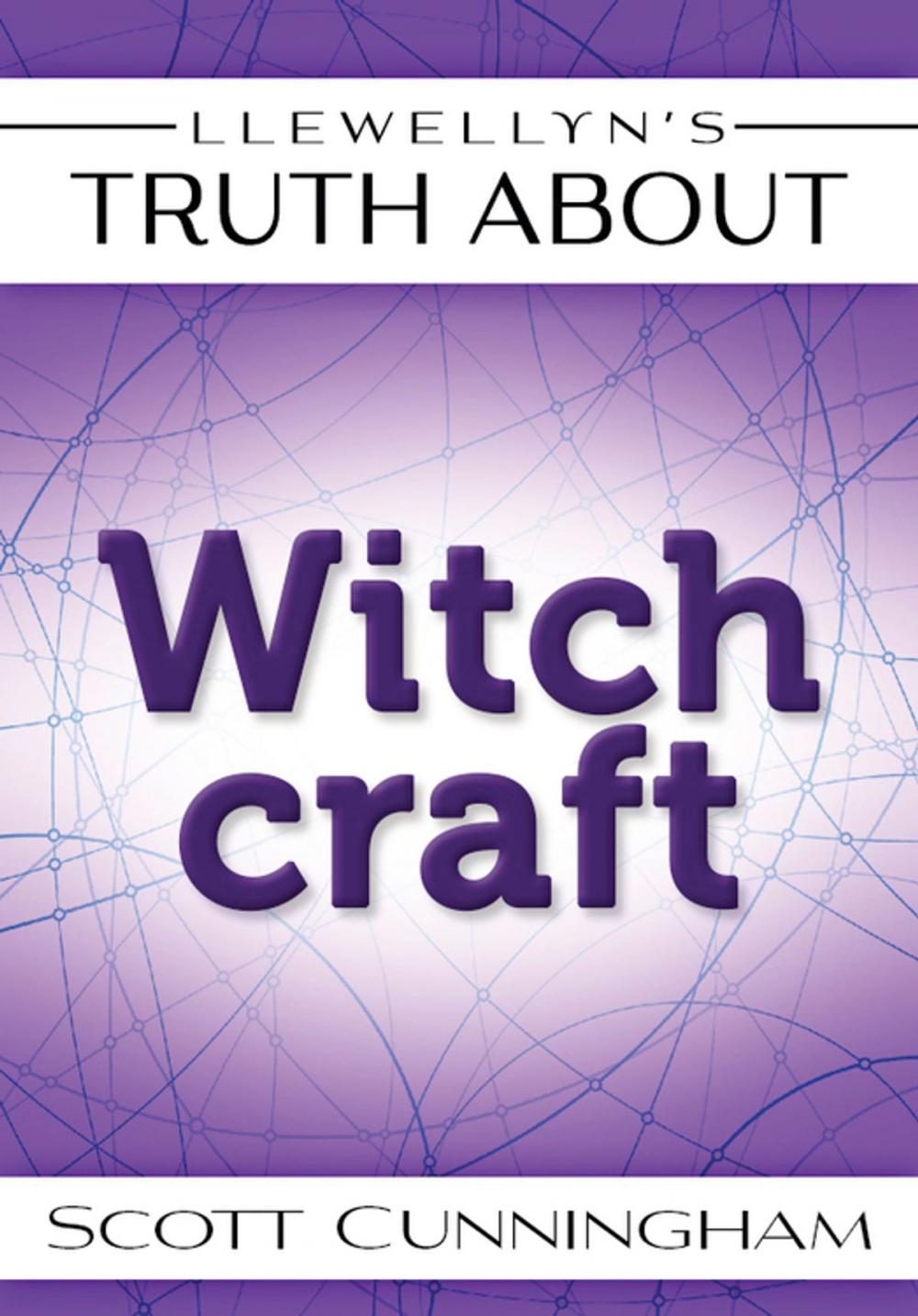 Big bigCover of Llewellyn's Truth About Witchcraft