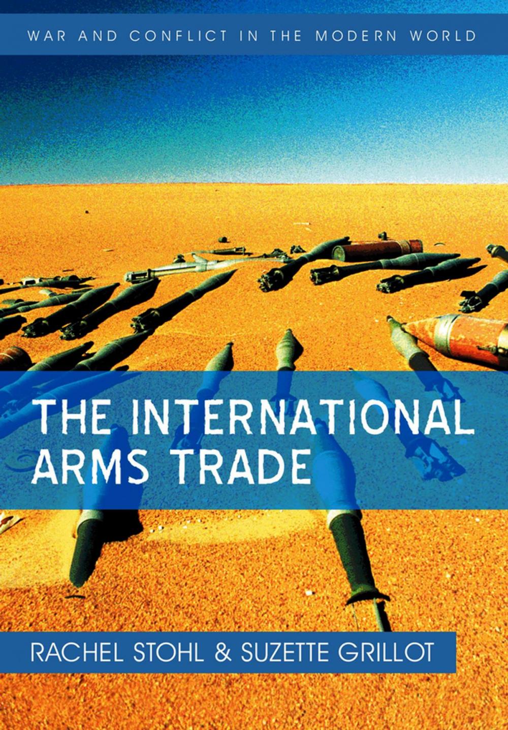 Big bigCover of The International Arms Trade