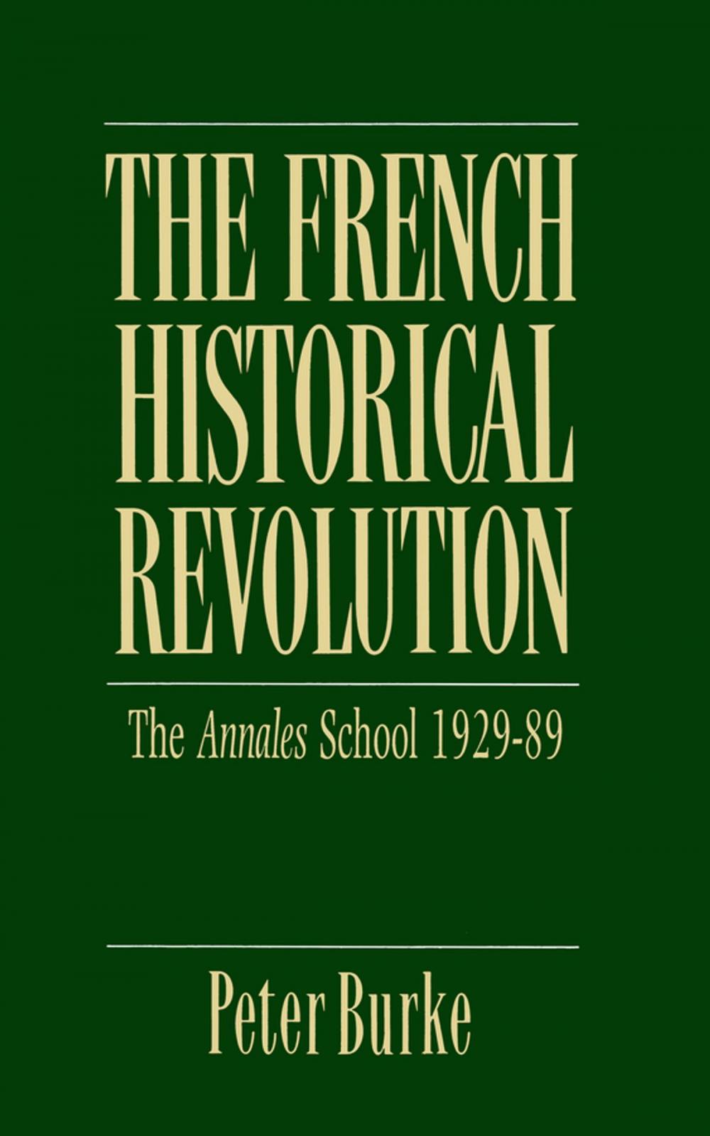 Big bigCover of The French Historical Revolution