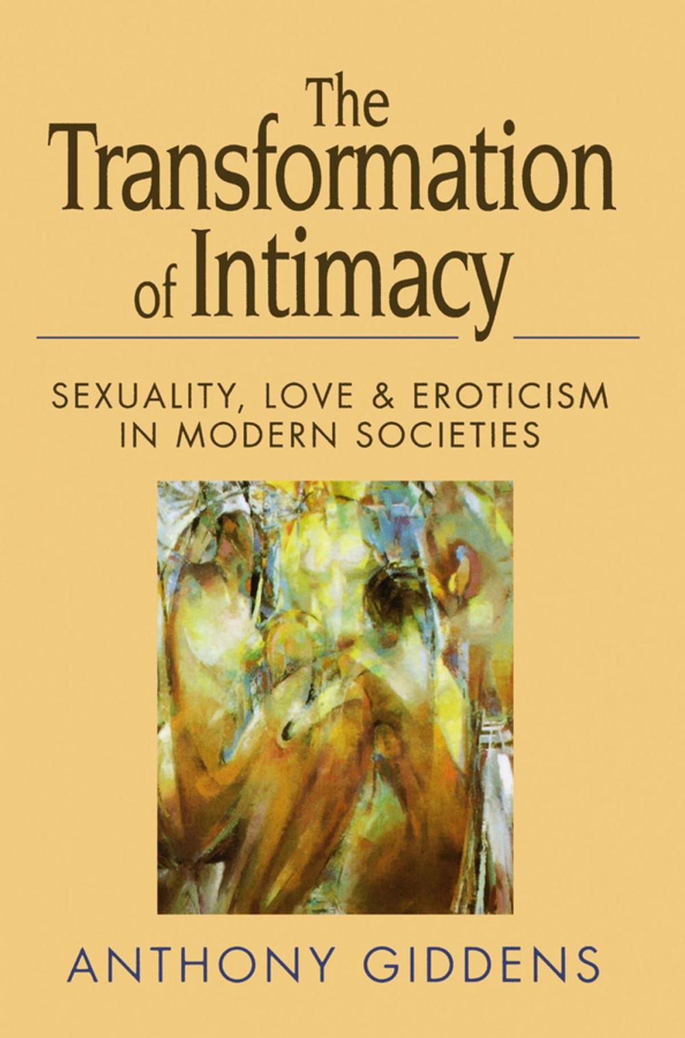 Big bigCover of The Transformation of Intimacy