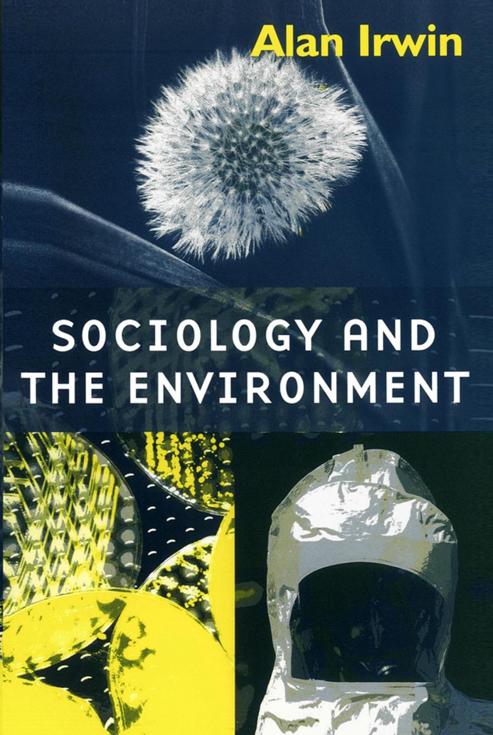 Big bigCover of Sociology and the Environment