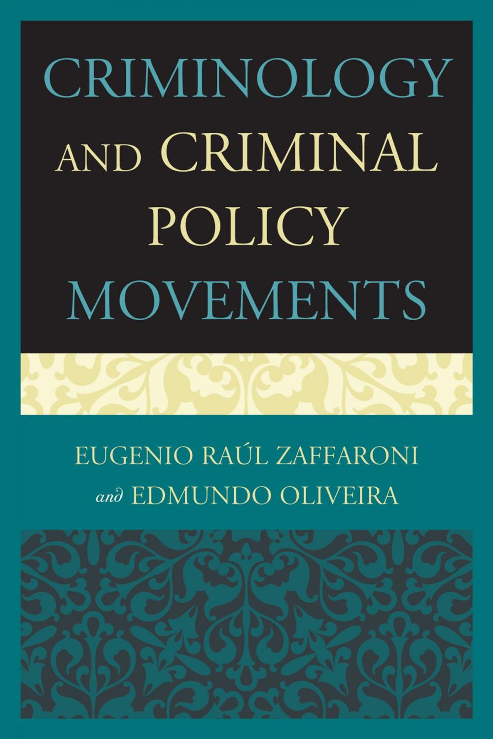 Big bigCover of Criminology and Criminal Policy Movements