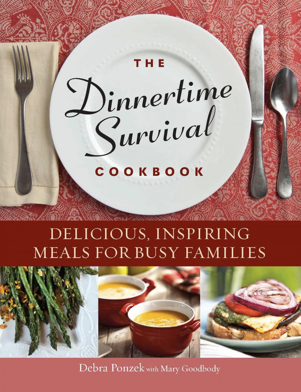 Big bigCover of The Dinnertime Survival Cookbook