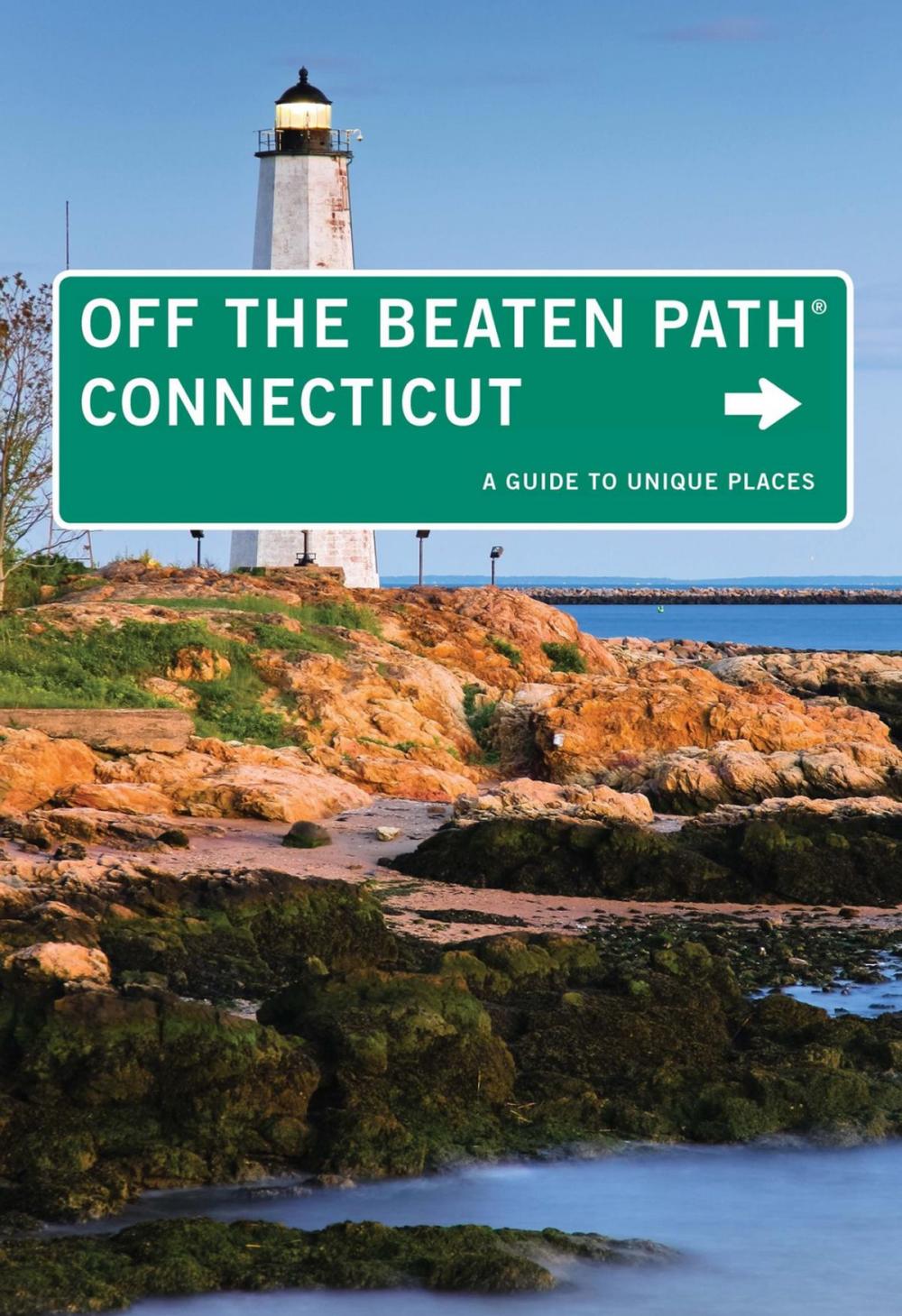 Big bigCover of Connecticut Off the Beaten Path®