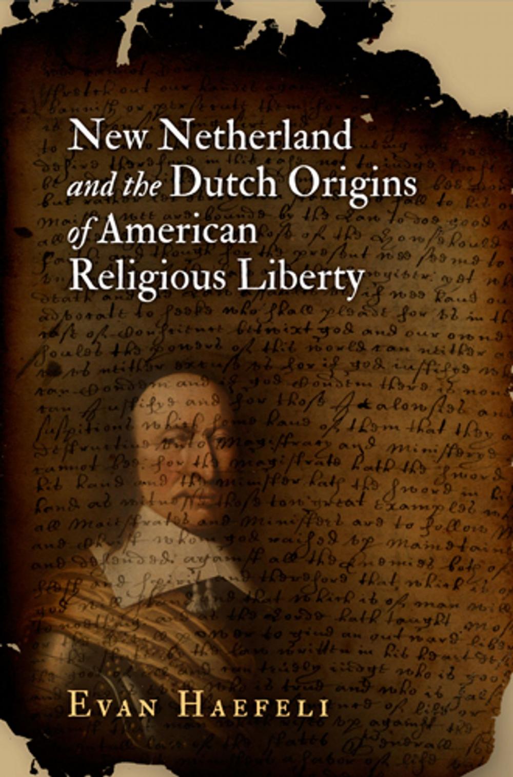 Big bigCover of New Netherland and the Dutch Origins of American Religious Liberty