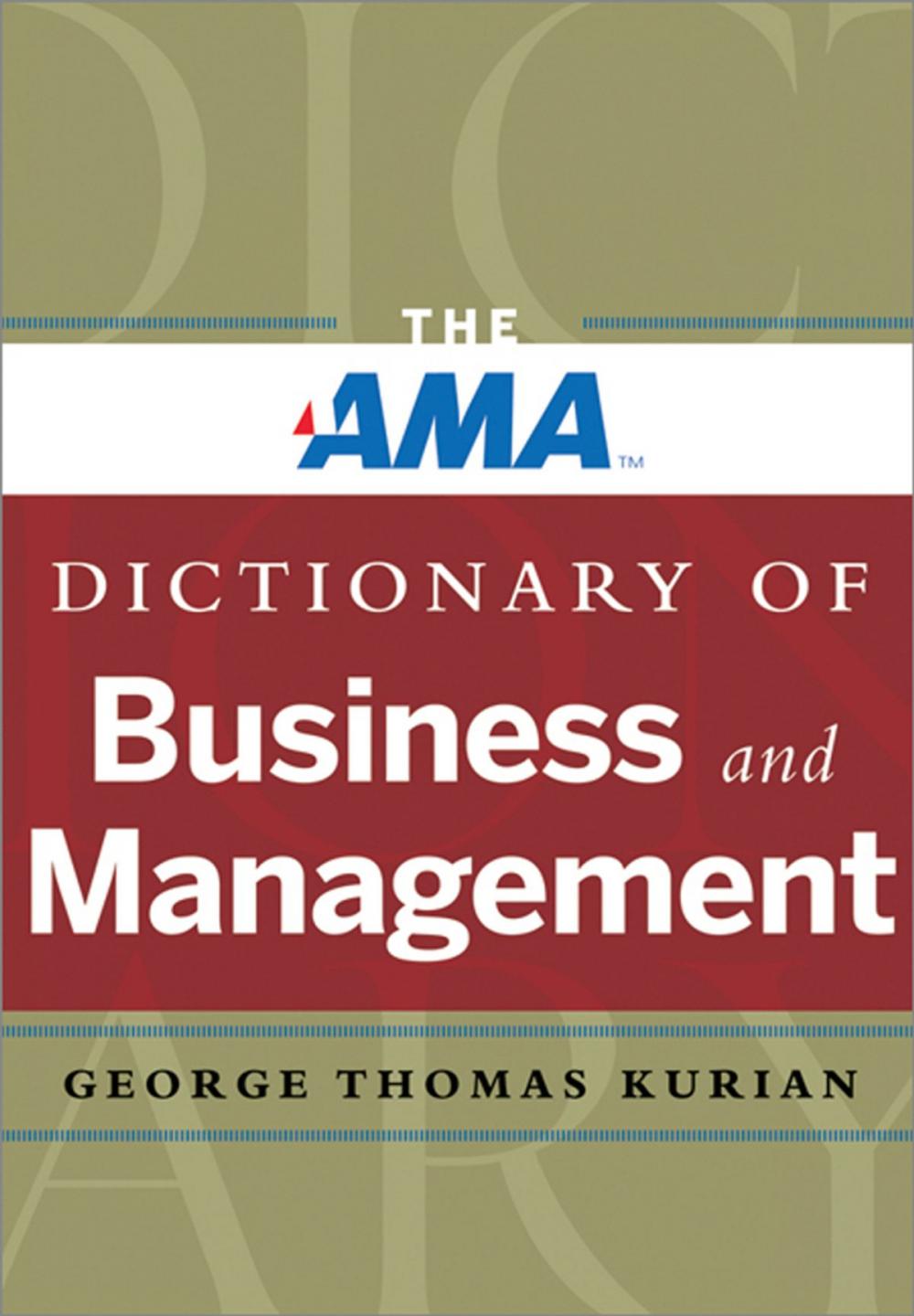 Big bigCover of The AMA Dictionary of Business and Management