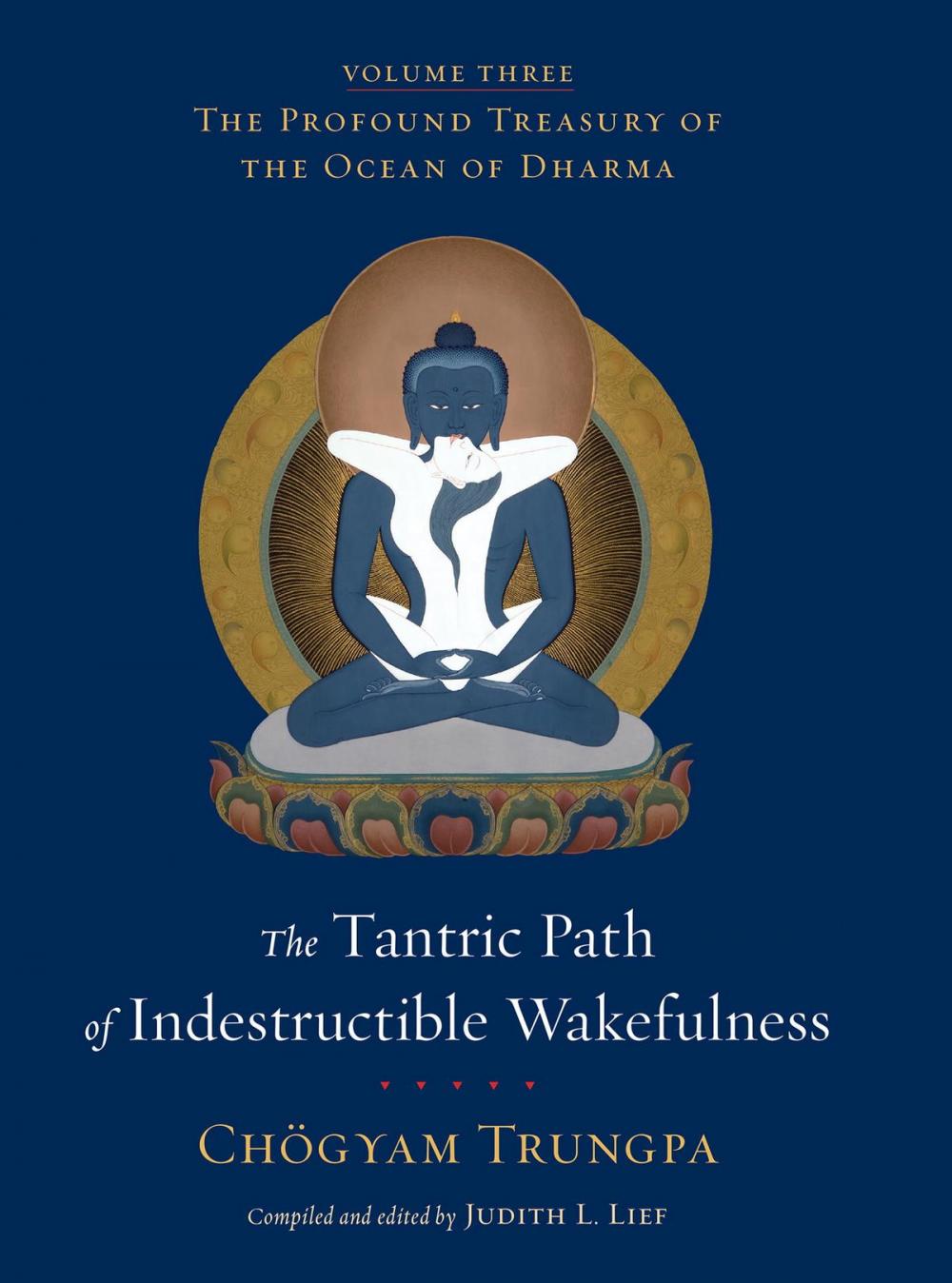 Big bigCover of The Tantric Path of Indestructible Wakefulness