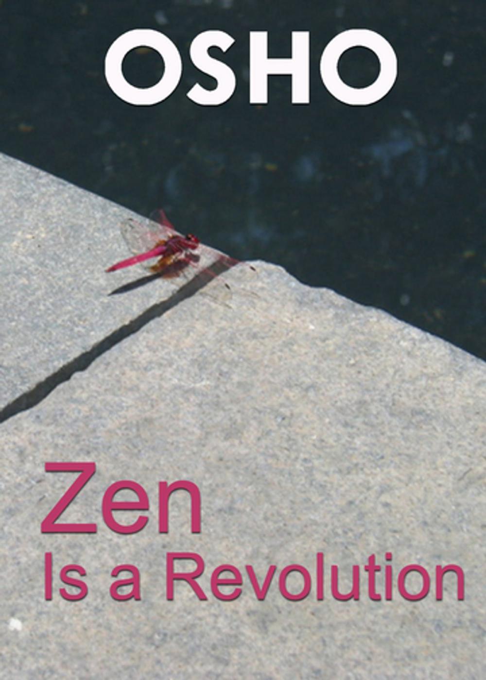 Big bigCover of Zen Is a Revolution