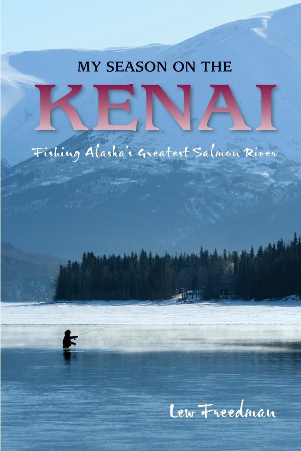 Big bigCover of My Season on the Kenai