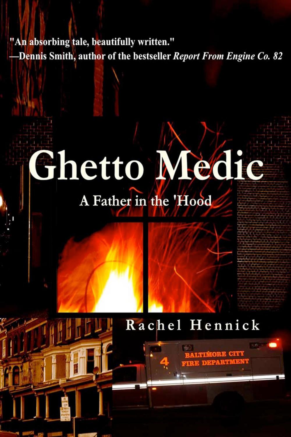 Big bigCover of Ghetto Medic: A Father in the 'Hood