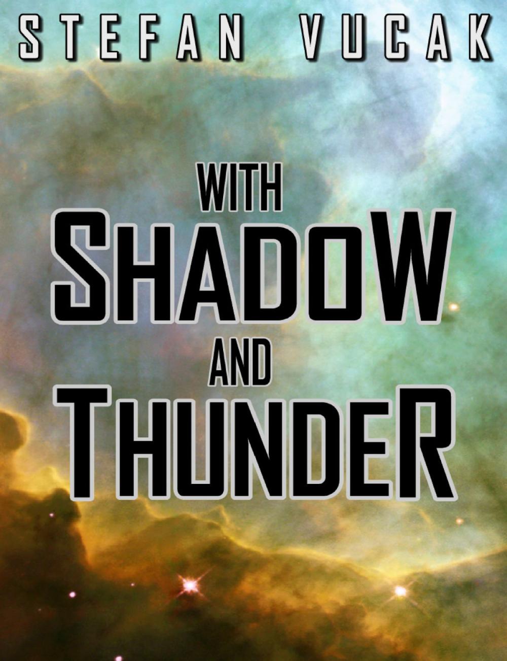 Big bigCover of With Shadow and Thunder