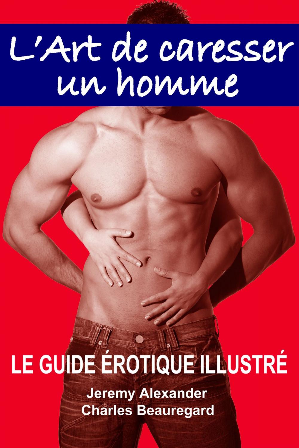 Big bigCover of L'Art de caresser un homme