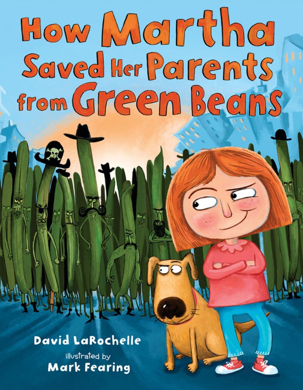 Big bigCover of How Martha Saved Her Parents from Green Beans