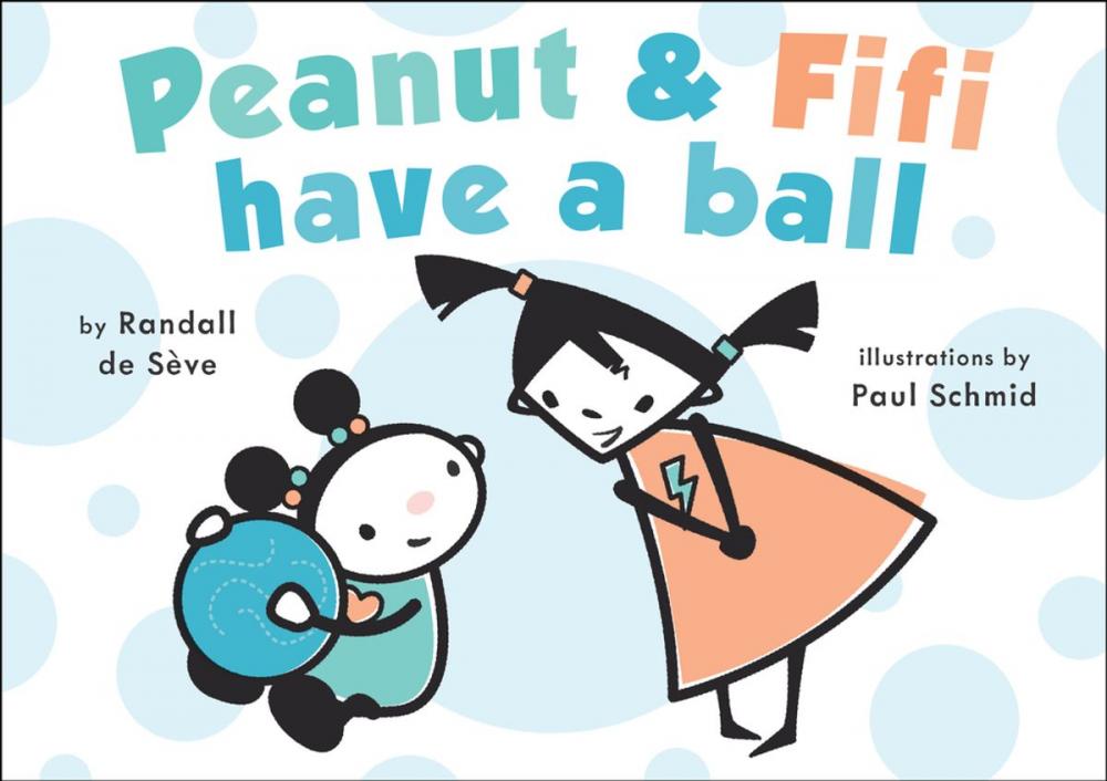 Big bigCover of Peanut and Fifi Have A Ball