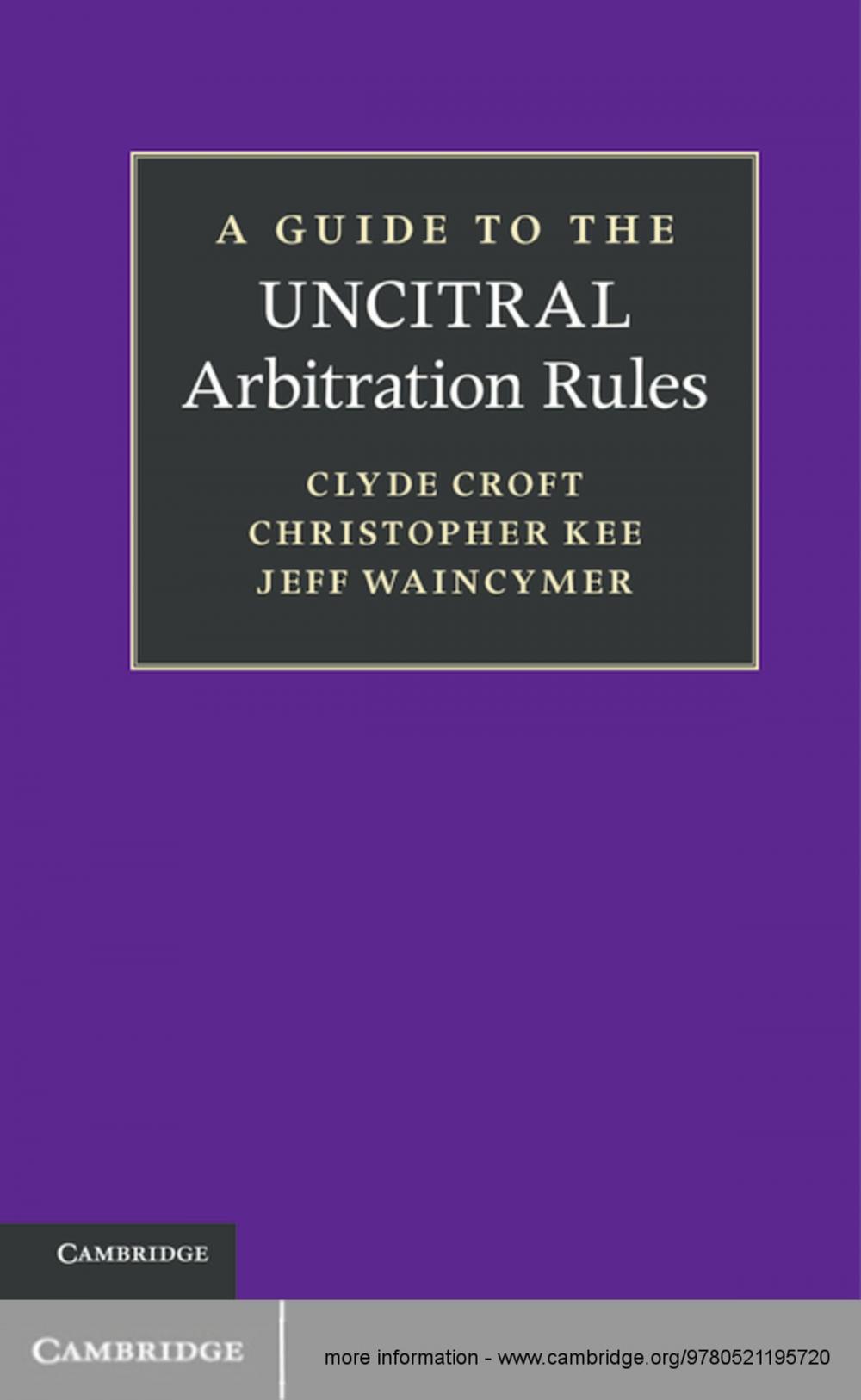 Big bigCover of A Guide to the UNCITRAL Arbitration Rules