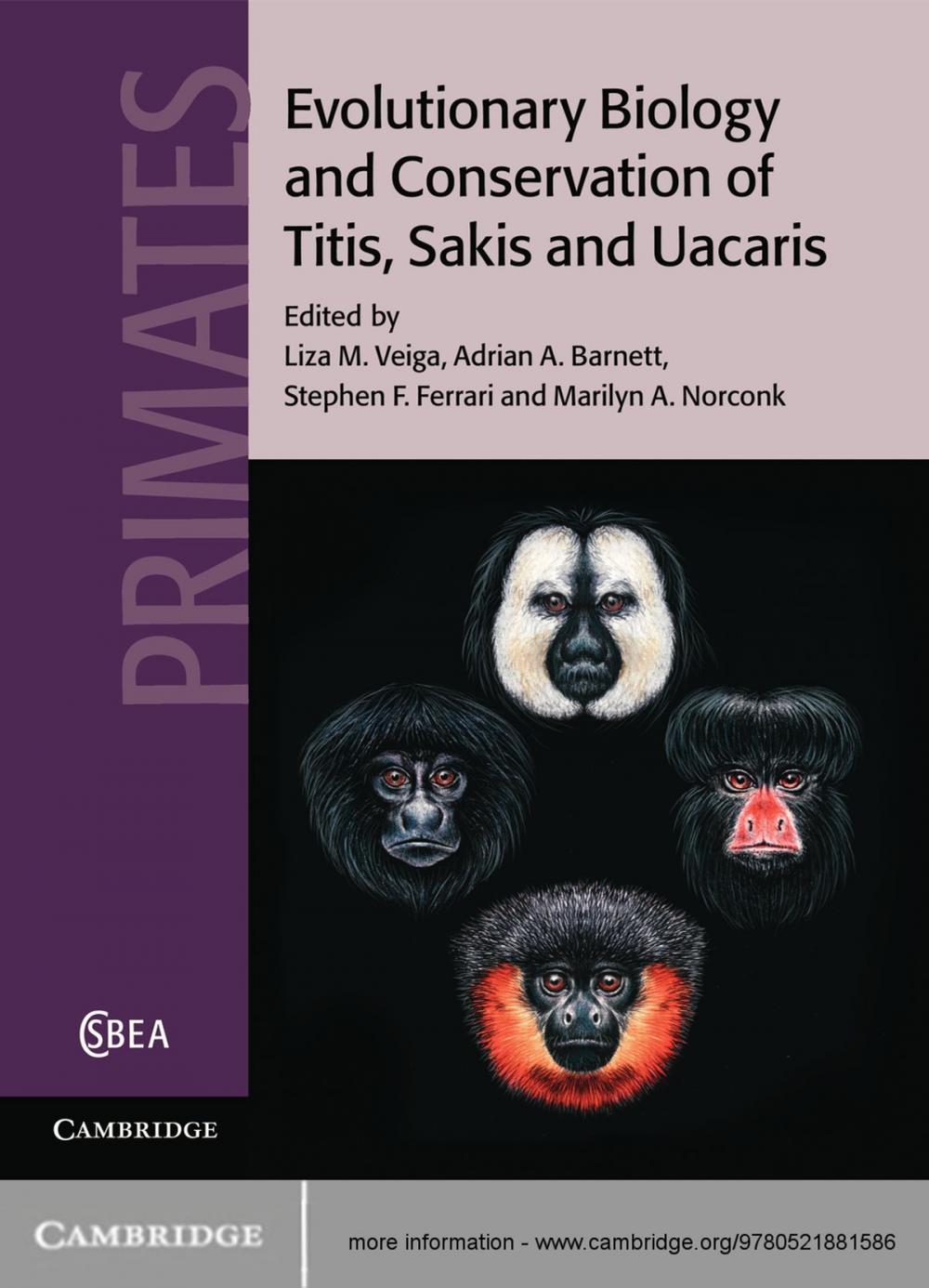 Big bigCover of Evolutionary Biology and Conservation of Titis, Sakis and Uacaris