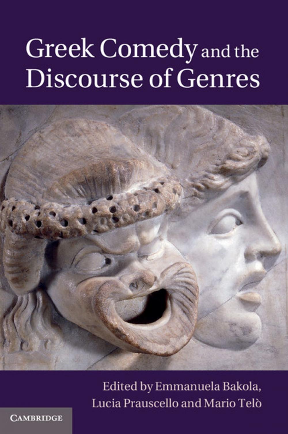 Big bigCover of Greek Comedy and the Discourse of Genres