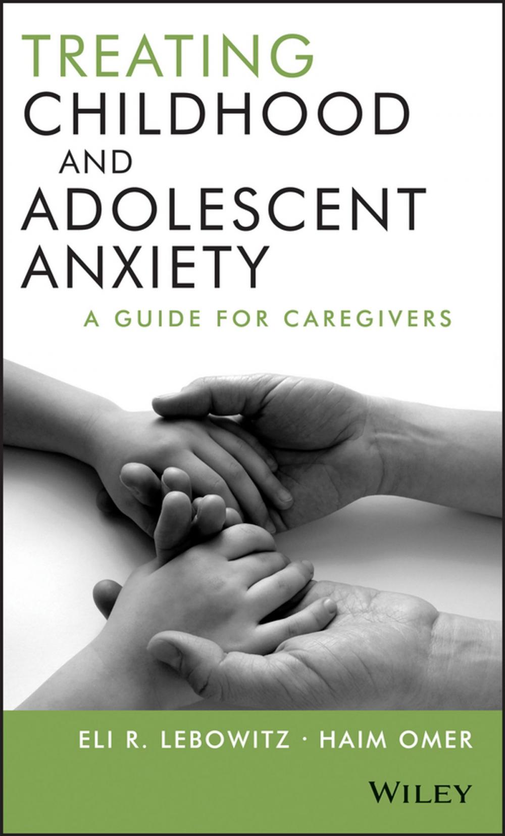 Big bigCover of Treating Childhood and Adolescent Anxiety