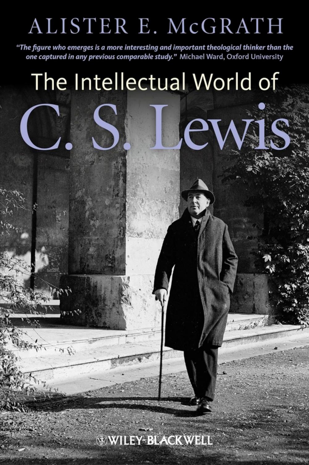 Big bigCover of The Intellectual World of C. S. Lewis