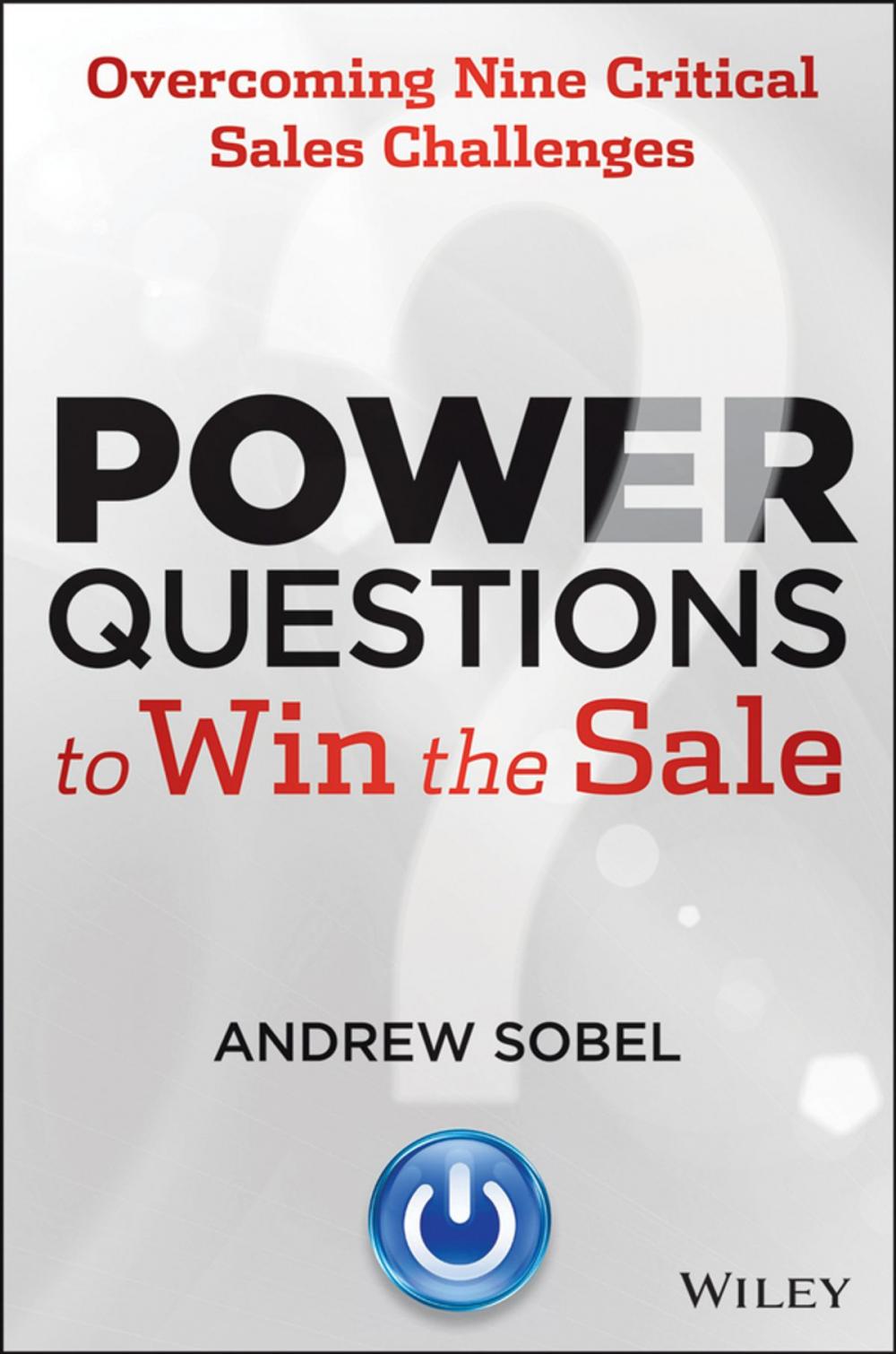 Big bigCover of Power Questions to Win the Sale