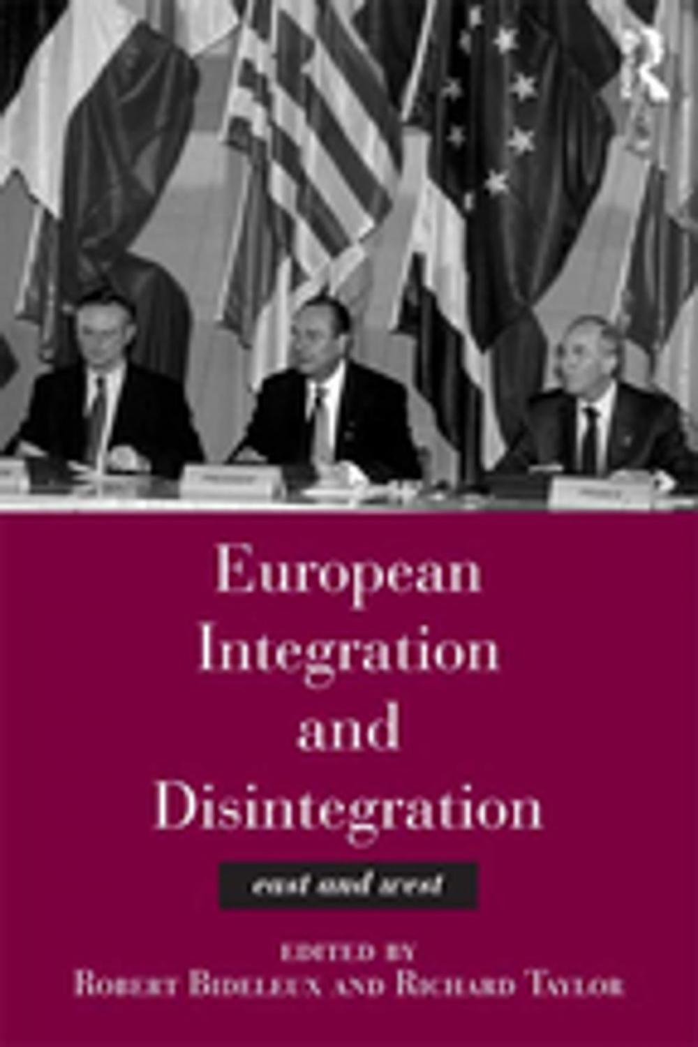 Big bigCover of European Integration and Disintegration