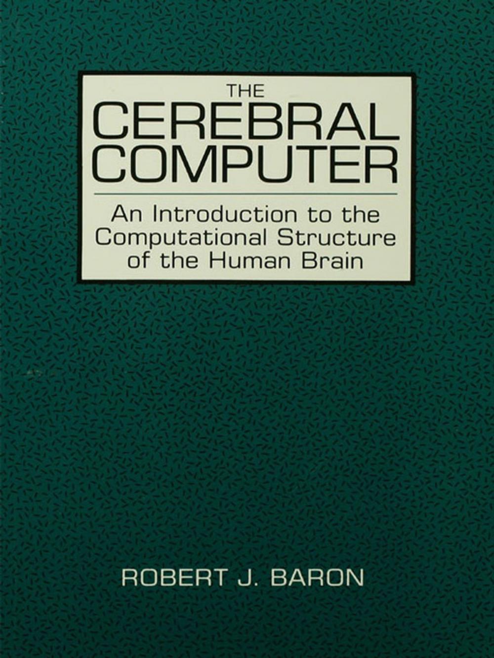 Big bigCover of The Cerebral Computer