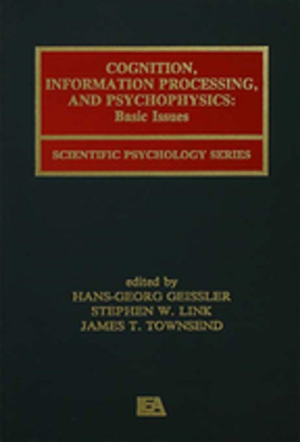 Big bigCover of Cognition, Information Processing, and Psychophysics