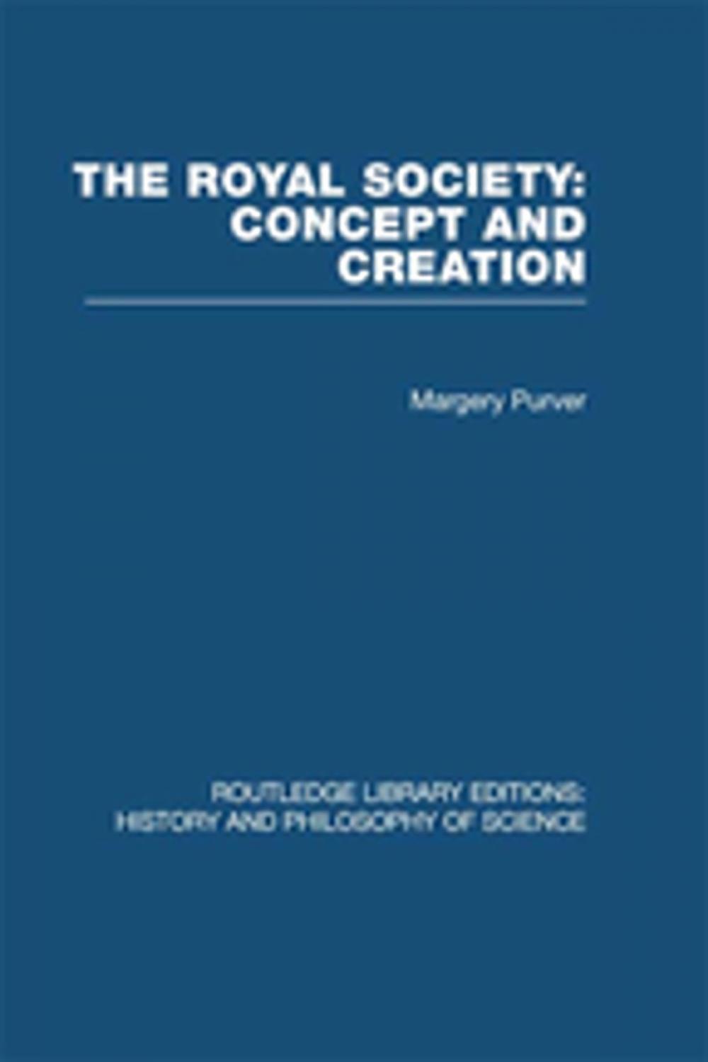 Big bigCover of The Royal Society: Concept and Creation