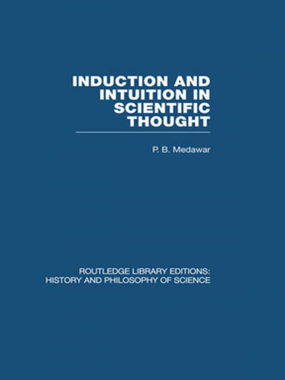 Big bigCover of Induction and Intuition in Scientific Thought