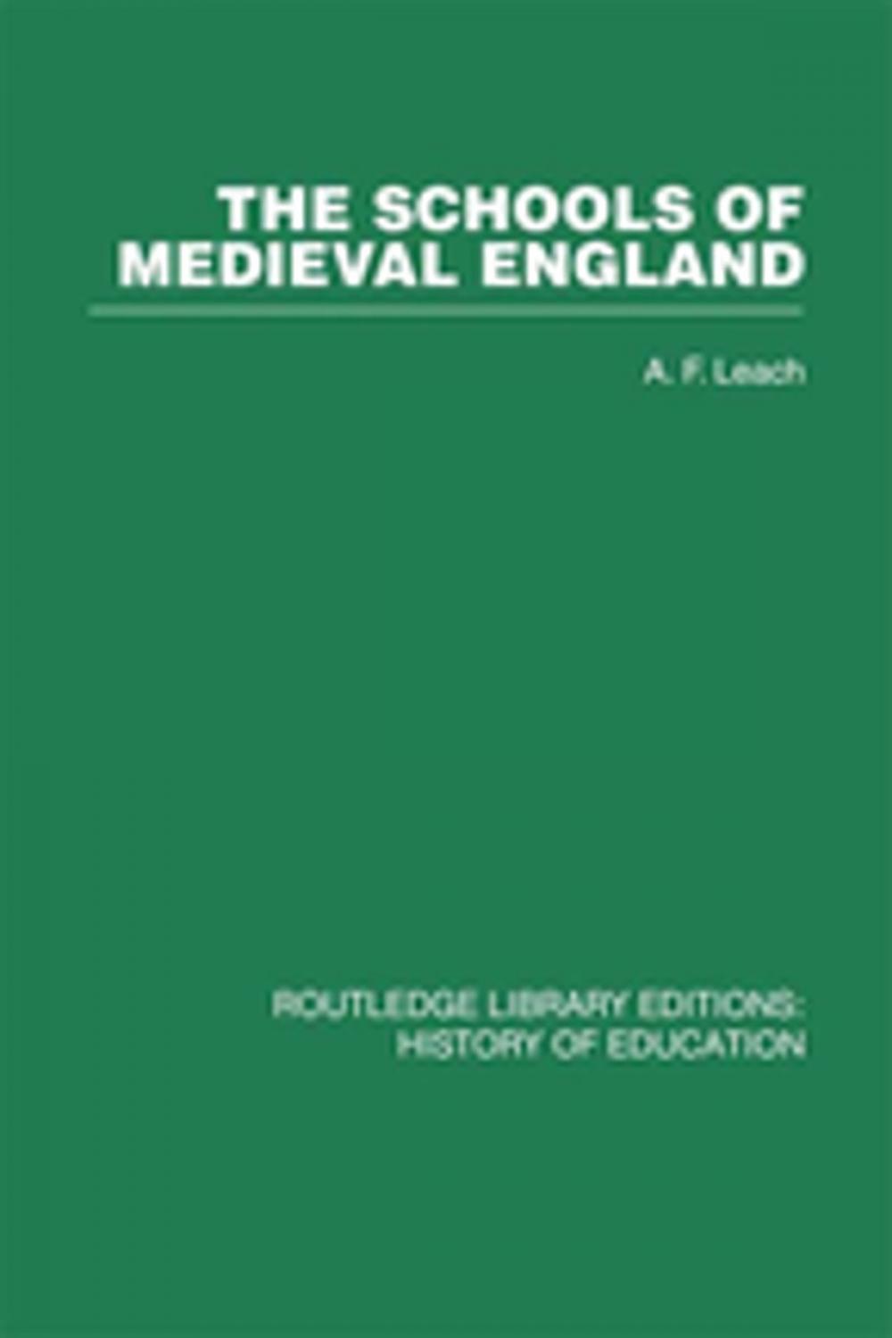 Big bigCover of The Schools of Medieval England