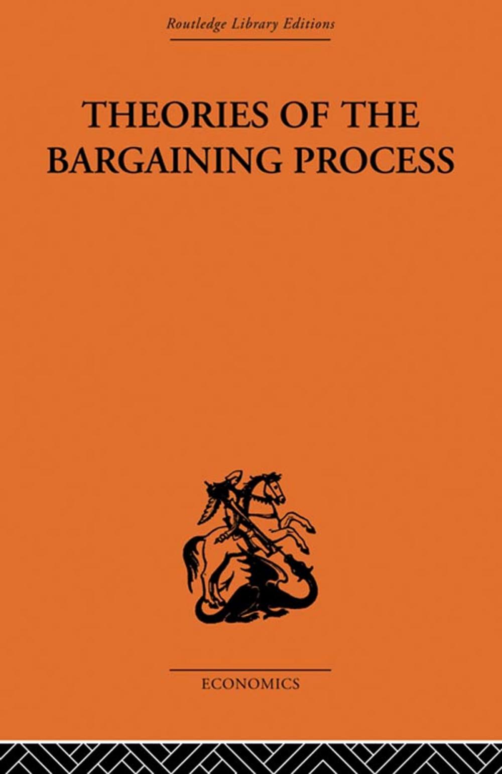 Big bigCover of Theories of the Bargaining Process